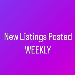 currently posting new listings weekly! Make offers!!